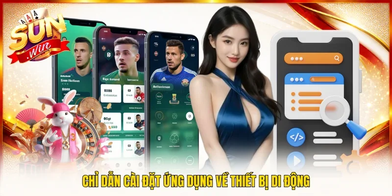 Chỉ dẫn cài đặt ứng dụng về thiết bị di động