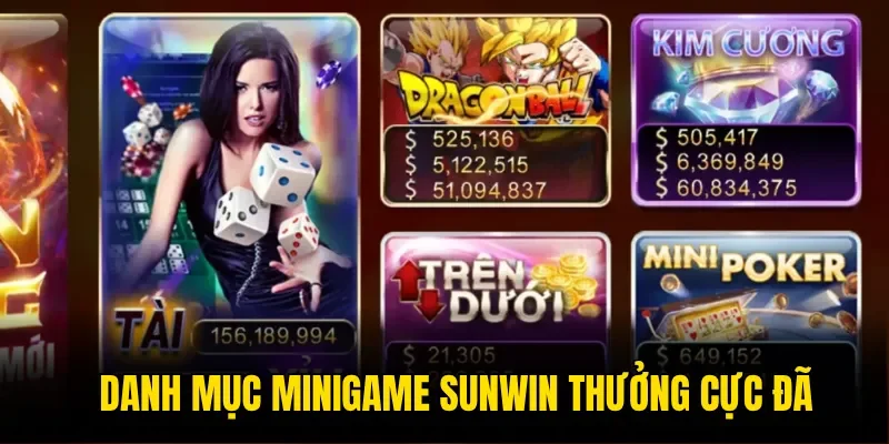 Danh mục Minigame Sunwin thưởng cực đã