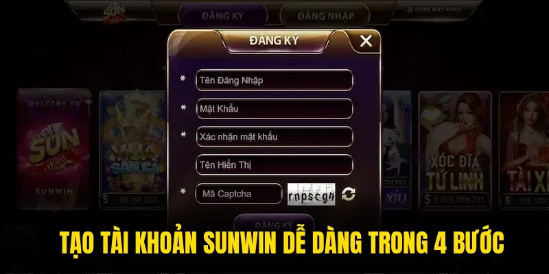 Tạo tài khoản Sunwin dễ dàng trong 4 bước
