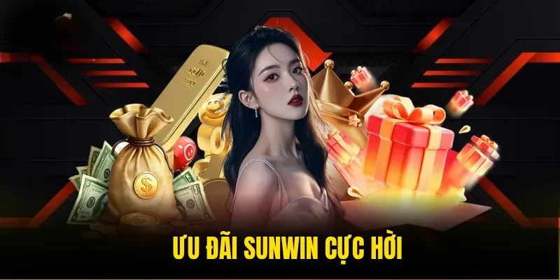 Ưu đãi Sunwin cực hời